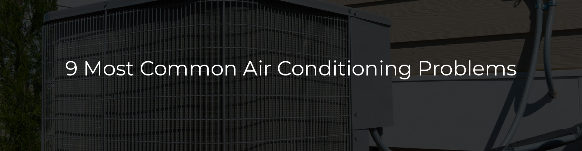 9 common air conditioning problems